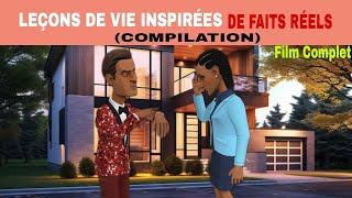LEÇONS DE VIE INSPIRÉES DE FAITS RÉELS (COMPILATION) Film Complet