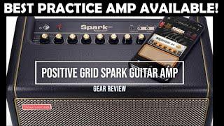 Positive Grid Spark Amp Review! Best Practice AMP there is!