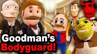 SML Movie: Goodman's Bodyguard!