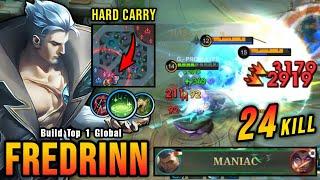 24 Kills + MANIAC!! Fredrinn Hard Carry, Super Intense Battle!! - Build Top 1 Global Fredrinn ~ MLBB