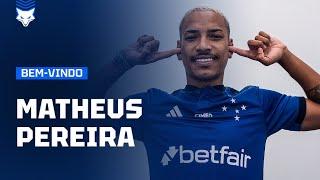 ️ SEJA BEM-VINDO, MATHEUS PEREIRA! #FechadoComOCruzeiro