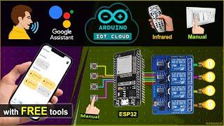 Google Assistant ESP32 based Home Automation using Arduino IoT Cloud | IoT Projects