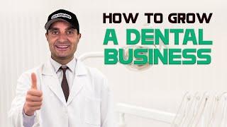 How to grow a dental business? | Dentist Lead Generation