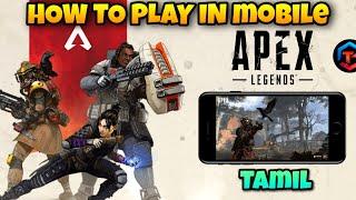 How to play Apex Legends in Mobile Tamil - Apex Legends Mobile Update!! Tamil | Gamers Tamil