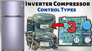 Refrigerator Inverter Compressor Control Types & Working