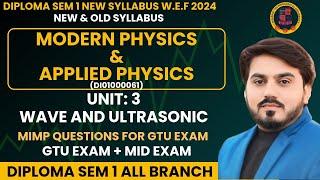 MODERN PHYSICS AND APPLIED PHYSICS MIMP QUESTION || SEM 1 PHYSICS || WAVE AND ULTRASONIC || #gtu