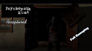 Psychopath Hunt Recaptured Full Gameplay