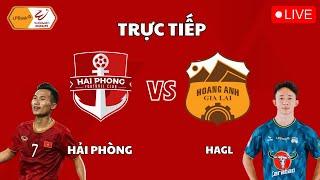 Trực tiếp bóng đá Hải Phòng FC vs Hoàng Anh Gia Lai - V-League 2024 hôm nay 19/11