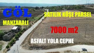 Göl manzaralı anayola cephe Köy girişinde Köşe parsel Satılık Tarla 7000 m2