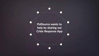 PolSource Crisis Response App