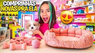 MOSTRANDO TUDO QUE COMPRAMOS PRA NOVA CACHORRINHA..