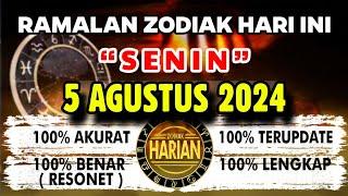 RAMALAN ZODIAK HARI INI SENIN 5 AGUSTUS 2024 LENGKAP DAN AKURAT