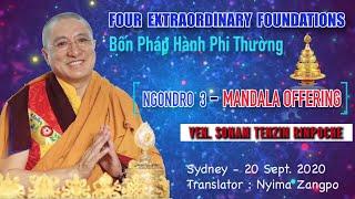 Ngondro 3- MANDALA OFFERING - VEN. SONAM TENZIN RINPOCHE - Sydney - 20 Sept. 2020