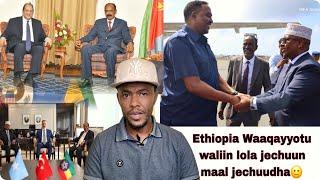 Dr. Warqinaa gabayyoo Somaliyaa waliin maal dubbatan."Ethiopia waliin waaqayyotu lola" Egibti ho 