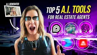 Top 5 AI tools for Real Estate Agents