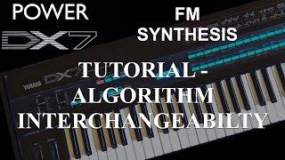 How to learn Yamaha DX7 Synthesizer - Tutorial: FM Synthesis Algorithm Interchangeability