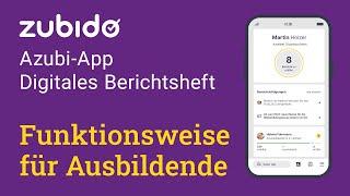 Funktionen für Ausbilder und Ausbilderinnen – Digitales-Berichtsheft – Zubido Azubi-App-Anleitung