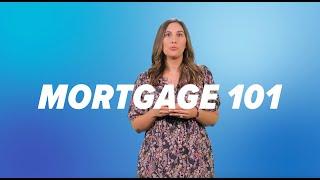 Mortgage 101 - CE Intro