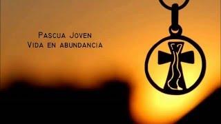 Pascua Joven 2016 - Vida en abundancia