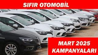 SIFIR OTOMOBİL MART 2025 KAMPANYALARI