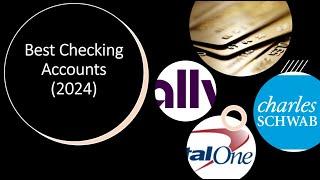 Best Checking Accounts in 2024!