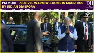 PM Modi- receives warm welcome in Mauritius by Indian Diaspora