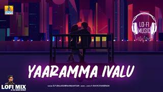 Yaaramma Ivalu - Kannada Lofi Song | S. P. Balasubrahmanyam | V Ravichandran | DJ Hari Surat