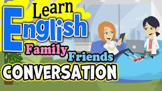 Family and Friends English conversation Basic everyday practice