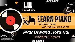 Pyar Diwana Hota Hai | Play Piano Sargam Easy | #sharmasargam #sikhosaral