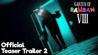 Garten of Banban 8 - Official Teaser Trailer 2