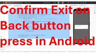 How to check exit confirmation on clicking back button in Android App?