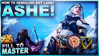 HOW TO DEMOLISH BOT LANE! ASHE! - Fill to Master | League of Legends