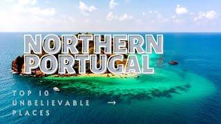 Top 10 UNBELIEVABLE Places That Exist in Northern Portugal | TOP 10 TRAVEL 2022