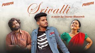 SRIVALLI | HINDI VERSION | PUSHPA | Allu Arjun | Sourav Bhowmik