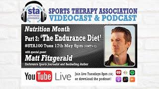 STA100: Nutrition Month Pt2: ’The Endurance Diet' with guest Matt Fitzgerald