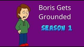 Boris Gets Grounded: Season 1