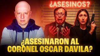 ¿ASESINARON AL CORONEL DAVILA? I SAMUEL ÁNGEL
