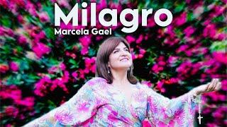 Milagro - Marcela Gael