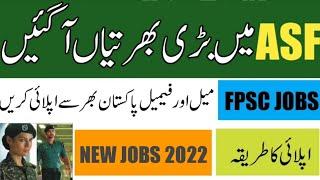 ASF New Jobs 2022 || Latest jobs update today in Pakistan 2022 || ASF FPSC Jobs Apply Now