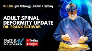 Adult Spinal Deformity Update - Frank Schwab, MD