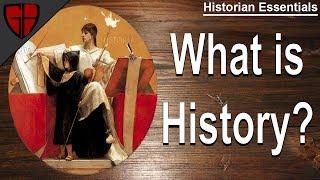 What Is History? | Historian Essentials | Casual Historian