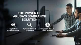 Aruba's SD-Branch Value prop