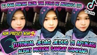 tutorial jedag jedug alight motion dj mah mintak inzin tuk pergi ke mushola itu//ada preset nya 