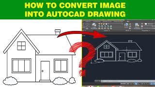 HOW TO CONVERT IMAGE INTO AUTOCAD DRAWING FILE