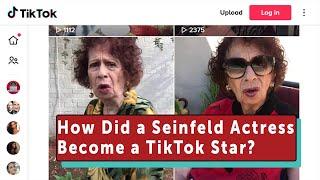 How Did A Seinfeld Actress Become a TikTok Star?