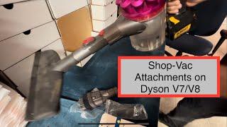 Dyson V7, V8 with adapter conversion to use older V6 and shop-vac attachments