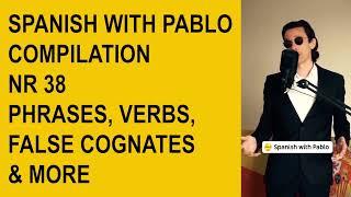 8 hours of Spanish with Pablo. Phrases for beginners,verbs,cognates & more.