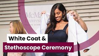 2022 White Coat & Stethoscope Ceremony at McMaster University