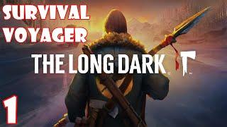 The Long Dark: Survival Mode [1] - Setting Up Base