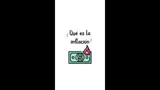 ¿Qué es la INFLACIÓN?    Explicación fácil y rápida     #shorts